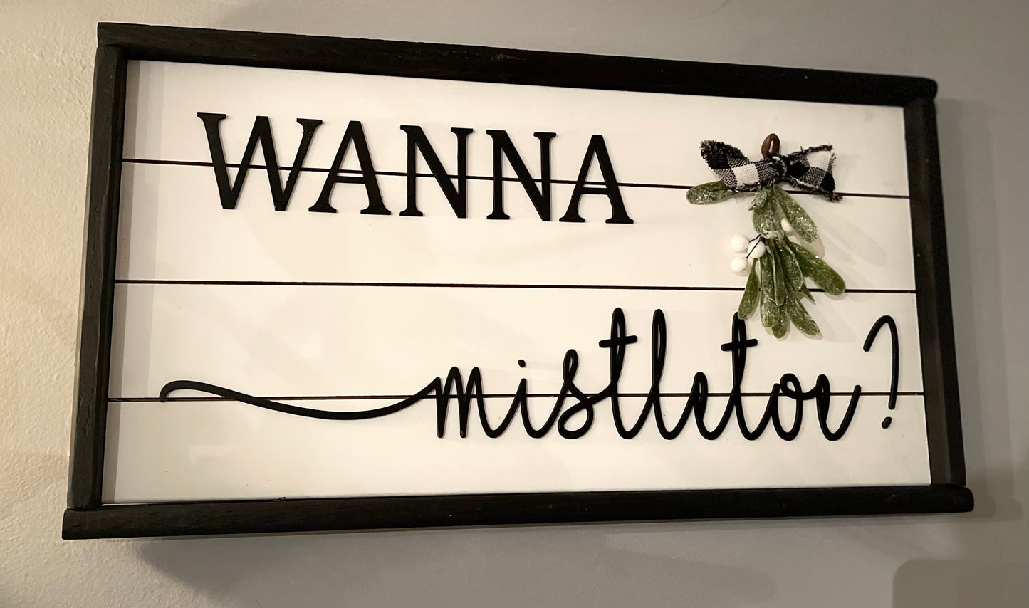 Wanna Mistletoe