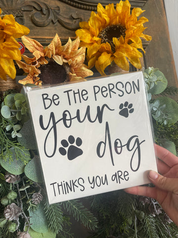 Be the person