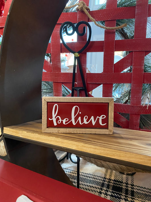 Believe Sign