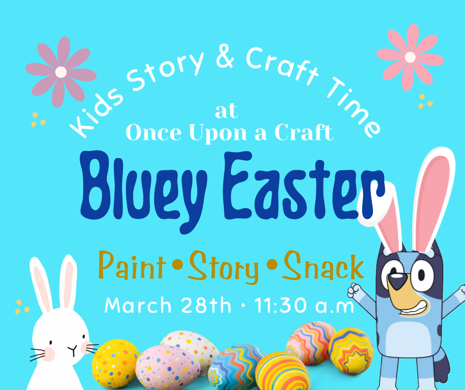 Bluey Easter Kids Craft and Story