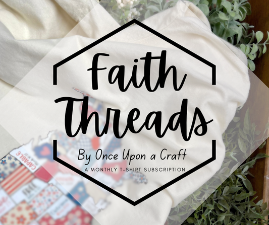 Faith Threads Subscription Tees