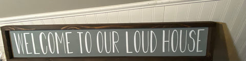 Welcome to our Loud House