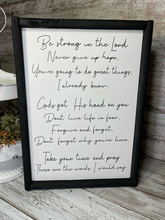 Be Strong in the Lord- 12x17F