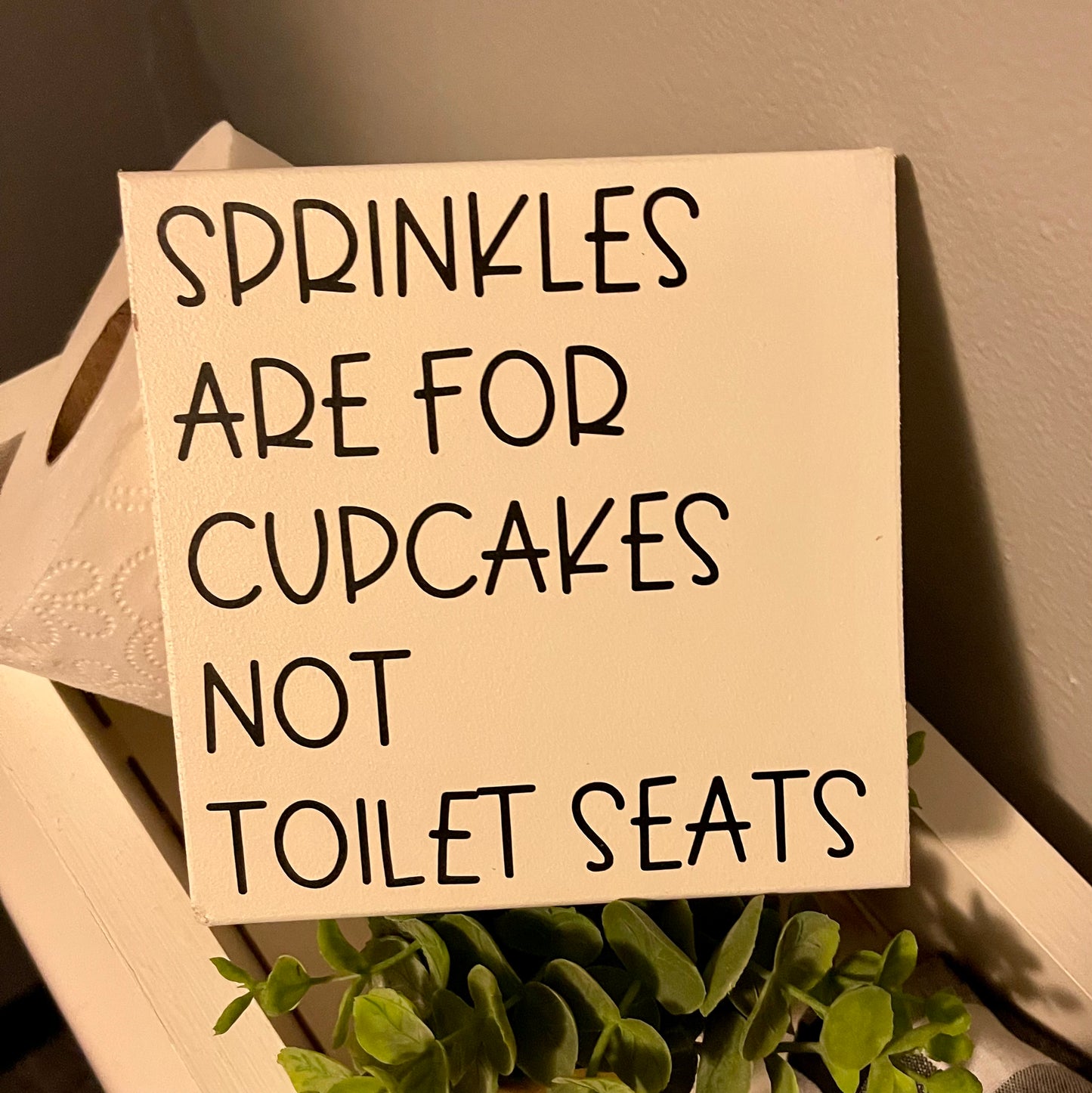 Sprinkles not for toilet